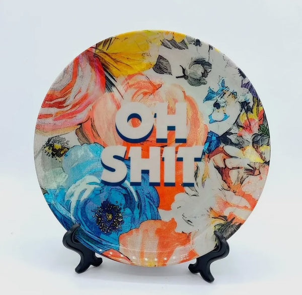 “Oh Sh*t” 6” ceramic plate