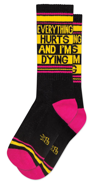 Socks : Everything Hurts And I'm Dying